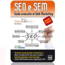 SEO e SEM: la guida al Web Marketing di Marco Maltraversi SEO e SEM: la guida al Web Marketing di Marco Maltraversi